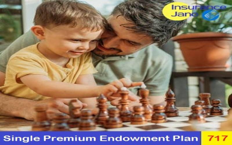 Single Premium Endowment Plan 717