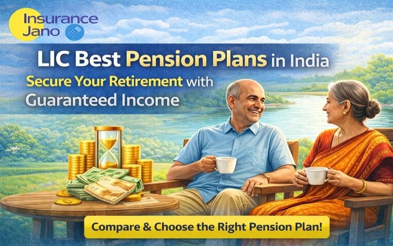 LIC Best Pension Plans in India – Guaranteed Retirement Income Guide